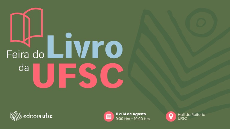 Feira do Livro da UFSC tem lançamentos, palestras, aulão para o Vestibular e programação cultural